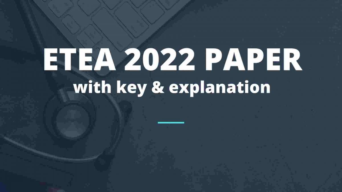 Read more about the article Etea Paper 2022 [ Important ]