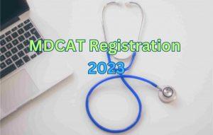 Read more about the article MDCAT Register 2023: Step-by-Step Guide(Comprehensive)