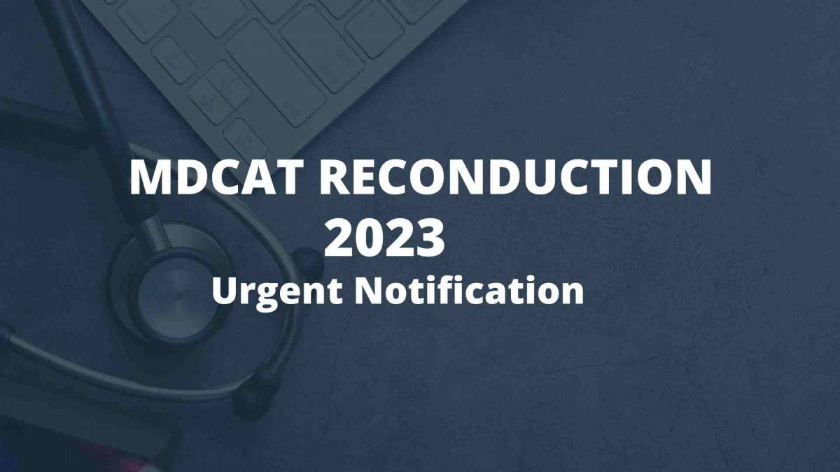 MDCAT reconduct 2023 urgent notification written on image
